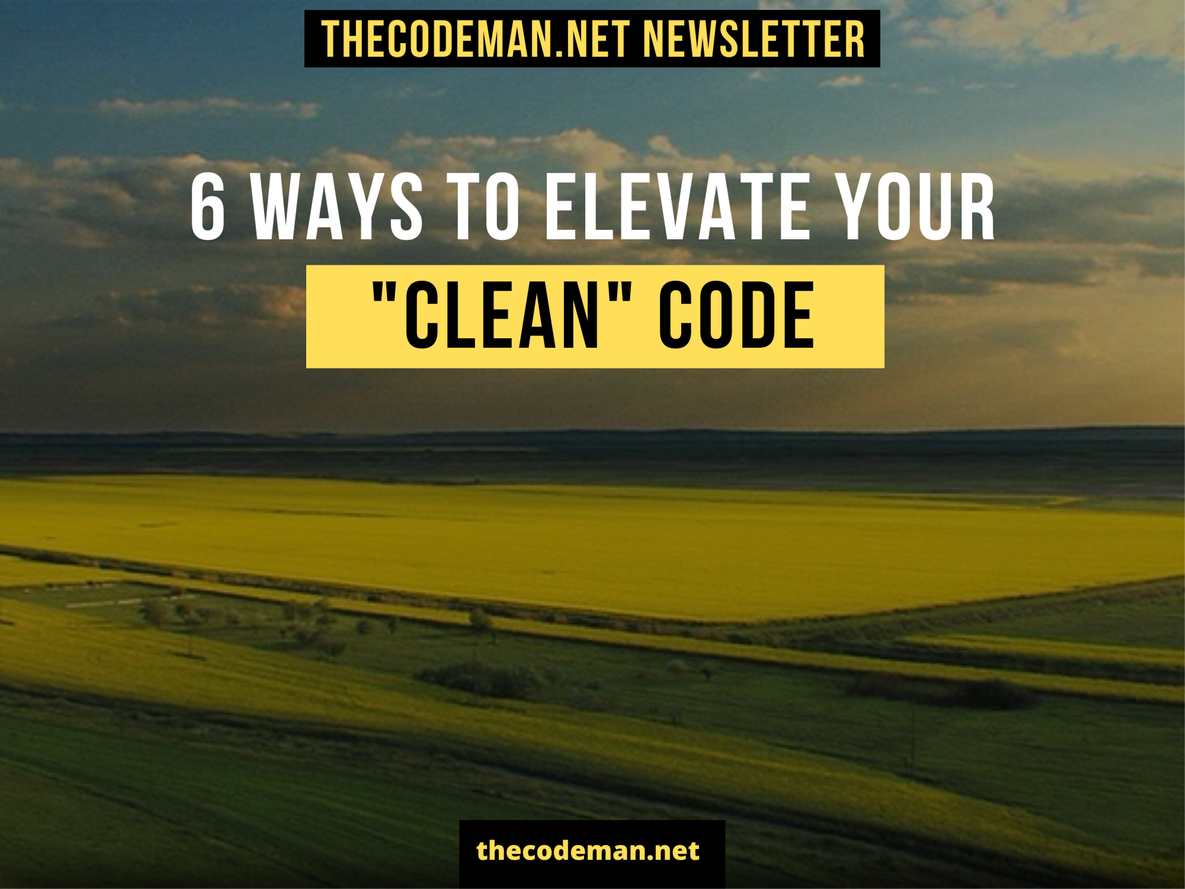 6 ways to eleveate your 'clean' code