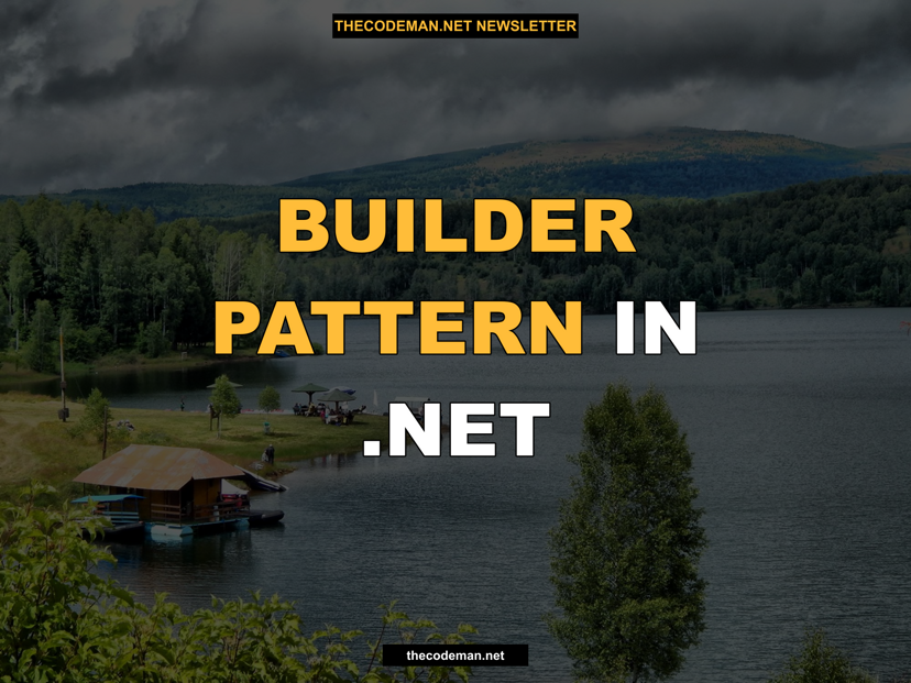 Builder Pattern in .NET
