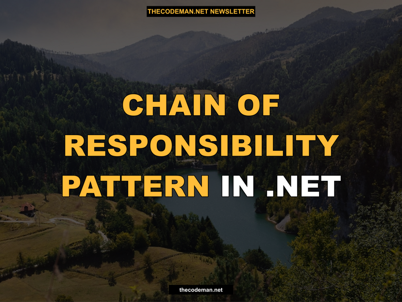 Chain of Responsibility Pattern in .NET