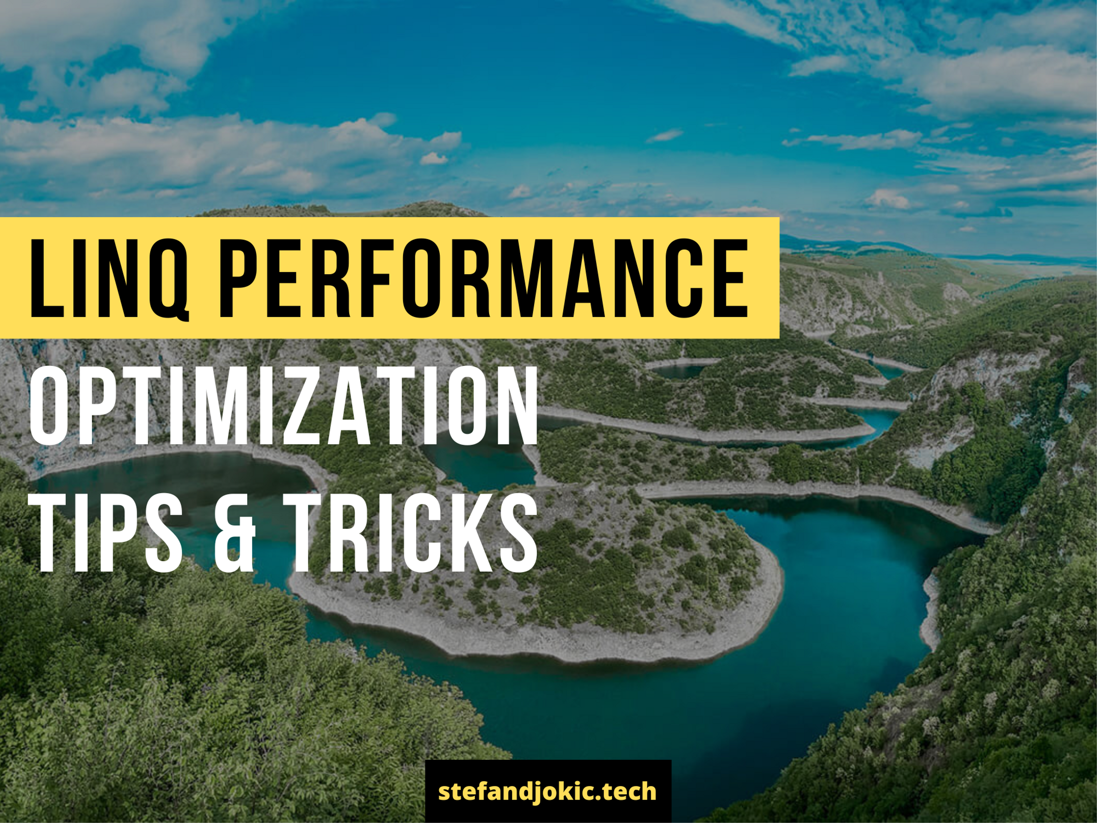 LINQ Performance Optimization Tips & Tricks