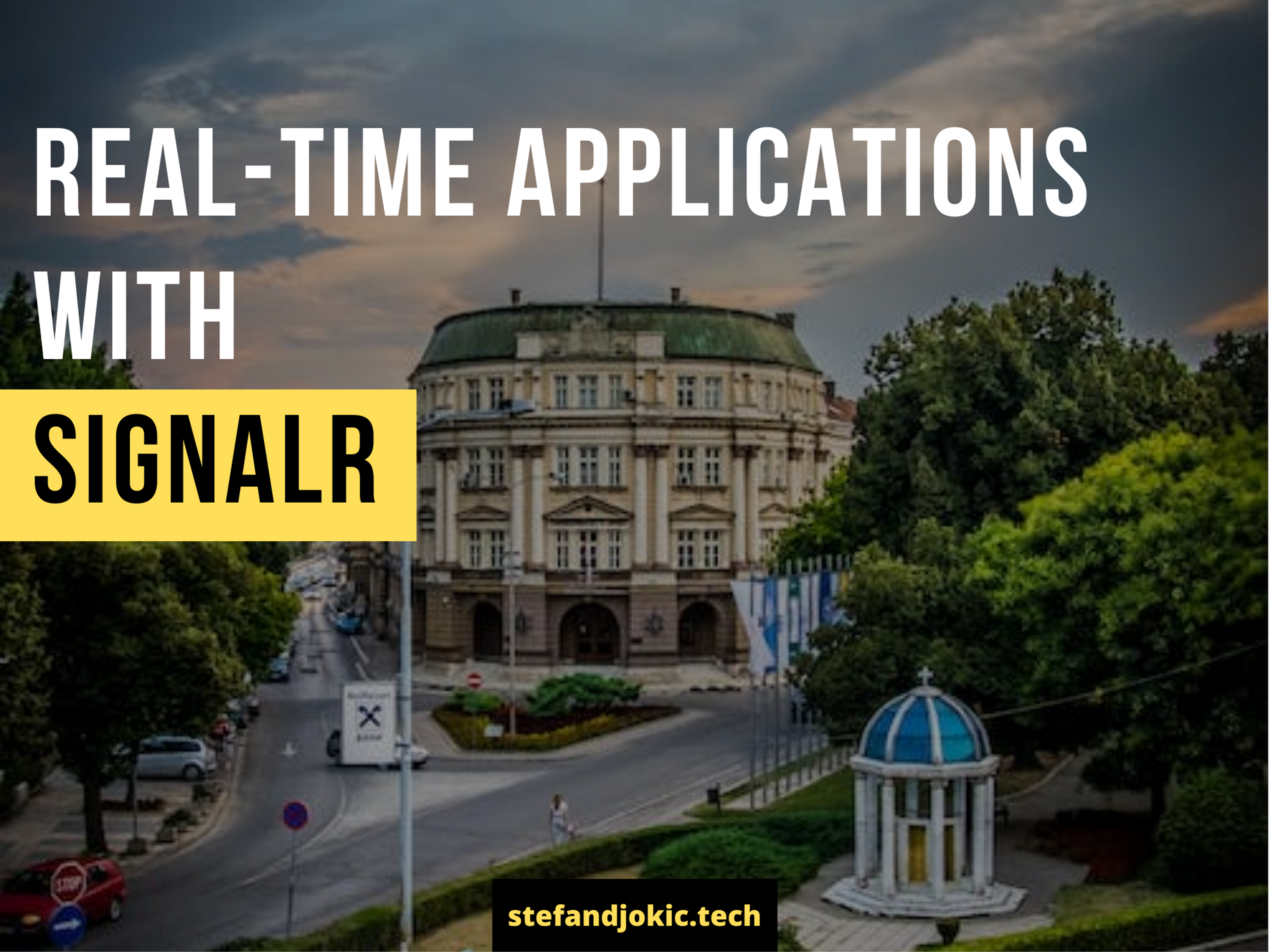 Real-Time applications with SignalR